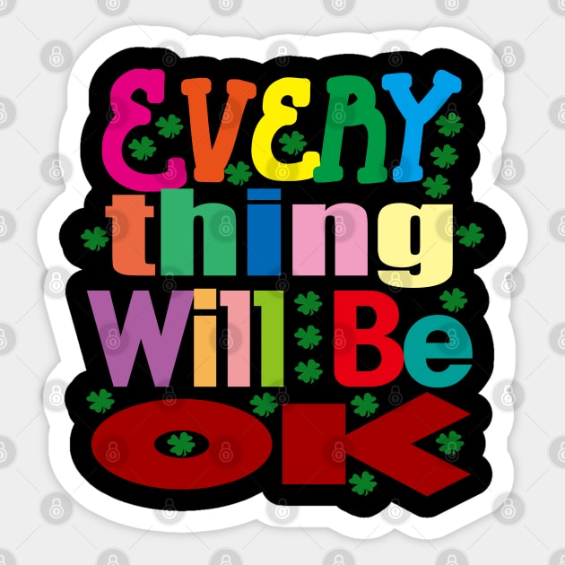 Everything Will Be Ok Sticker by EunsooLee